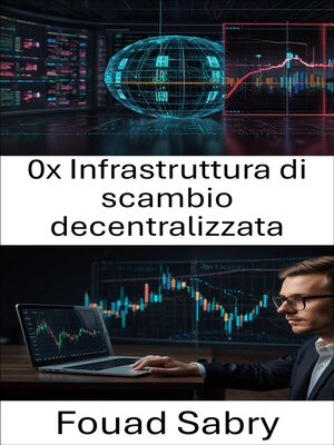 cover image of 0x Infrastruttura di scambio decentralizzata
